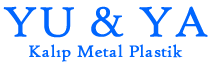 Yu & Ya | Yuya Kalıp Metal Plastik